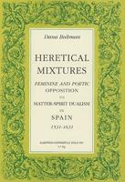 Heretical Mixtures