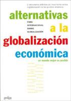 Alternativas a la Globalizacion Economica