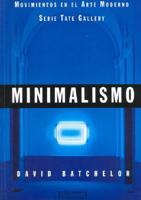 Minimalismo - Movimientos En El Arte Moderno