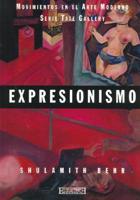 Expresionismo - Movimientos En El Arte Moderno