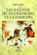 Hazanas Del Incomparable Mula Nasrudin / The Exploits of the Incomparable Mulla Nasrudin