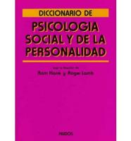 Diccionario De Psicologia Social Y De La Personalidad/ The Dictionary of Personality and Social Psychology
