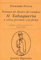 Tabaqueria y Otros Poemas Con Fecha