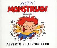 Alberto El Alborotado - Mini Monstruos
