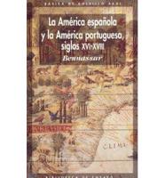 La America Espanola y La America Portuguesa