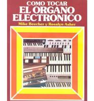 Como Tocar El Organo Electronico