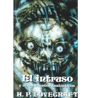 El Intruso / The Outsider