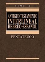 Antiguo Testamento Interlineal Hebreo-Español Vol. 1