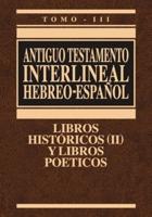 Interlinear Old Testament-PR-Hebrew/Spanish Volume 3