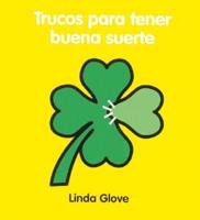 Trucos Para Tener Buena Suerte/tricks To Have Good Luck
