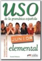 Uso De La Gramatica Espanola - Junior