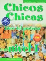 Chicos Chicos. Teacher's Book