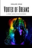 Vortex of Dreams