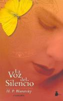 La Voz Del Silencio/the Voice of Silence