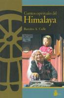 Calle, R: Cuentos espirituales del Himalaya
