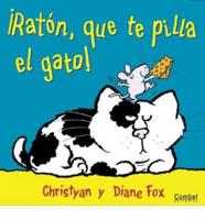 Raton, Que Te Pilla El Gato