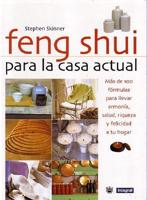 Feng Shui Para La Casa Actual/feng Shui for Modern Living