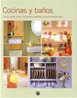 Cocinas Y Banos/kitchens And Bathrooms