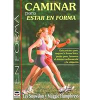 Caminar Para Estar En Forma / Fitness Walking