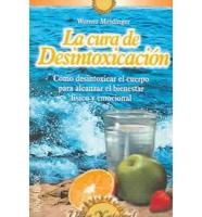 LA Cura De Desintoxicacion / The Detox Cure