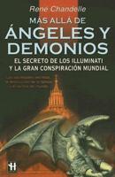 Mas Alla De Angeles Y Demonios / Beyond Angels and Demons