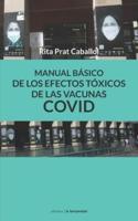 Manual bÁsico De Los Efectos Tóxicos De Las Vacunas COVID