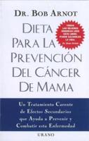 Dieta Para La Prevencion Del Cancer De Mama