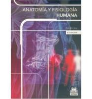 Anatomia y Fisiologia Humana