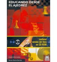 García Garrido, F: Educando desde el ajedrez