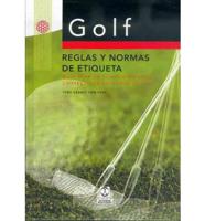 Golf: Reglas y Normas de Etiqueta: Guia Para Un Compartimiento Correcto En Un Campo de Golf