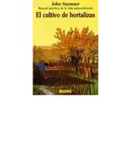 El Cultivo de Hortalizas