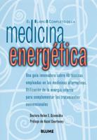 El Libro Completo De La Medicina Energética