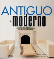 Antiguo + Moderno / Ancient + Modern