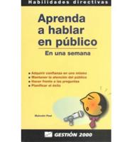 Aprenda a Hablar En Publico