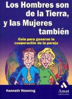 Los Hombres Son De La Tierra, Las Mujeres Tambien / Men Are from Earth, Women Are from Earth