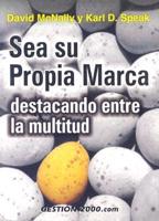Sea Su Propia Marca / Be Your Own Brand