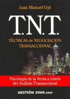 T.N.T. Tecnicas de Negociacion Transaccional