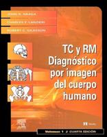 TC Y RM Diagnostico Por Imagen Del Cuerpo Humano