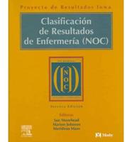 Clasificacion De Resultados De Enfermeria (Noc)/nursing Outcomes Classification