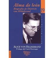 Hildebrand, A: Alma de león : biografía de Dietrich von Hild