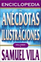 Enciclopedia De Anécdotas - Vol. 1