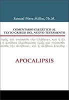 Comentario Exegetico Al Texto Griego Del Nuevo Testamento: Apocalipsis