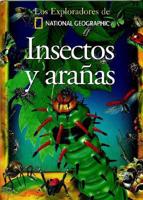 Insectos Y Aranas/ Insects and Spiders