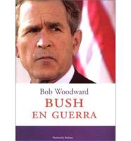 Bush En Guerra / Bush At War