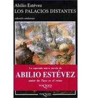 Los Palacios Distantes/the Distant Palaces