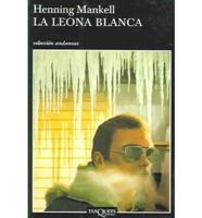 LA Leona Blanca / The White Lioness