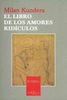 El Libro De Los Amores Ridiculos/laughable Loves