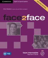 Face2face for Spanish Speakers Upper Intermediate Teacher's Book With DVD-ROM