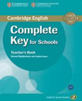 Complete Key for Schools for Spanish Speakers Teacher's Book