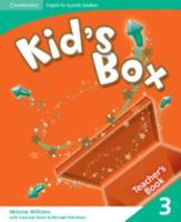 Kid's Box for Spanish Speakers Level 3 Teacher's Book